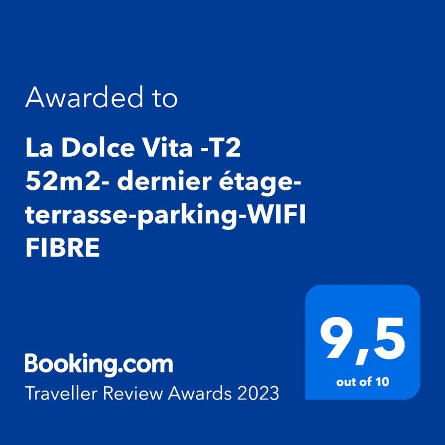 La Dolce Vita -T2 52M2- Dernier Etage- Terrasse-Parking-Wifi Fibre Apartment Tarbes Bagian luar foto